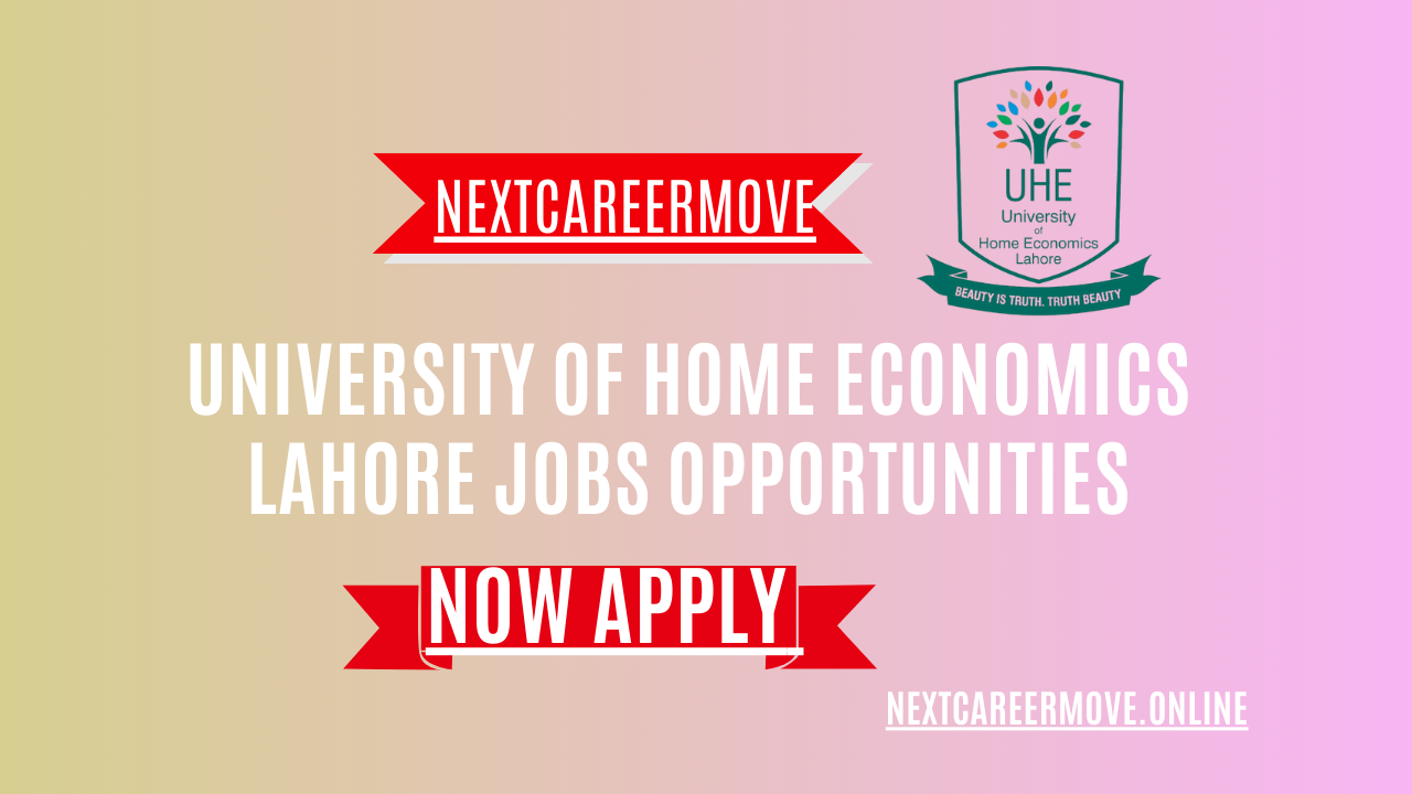 University of Home Economics Lahore Jobs Opportunities